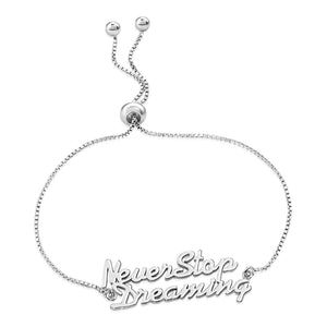 Never Stop Dreaming Adjustable 925 Sterling Silver Bracelet - Handmade Jewelry Gift.